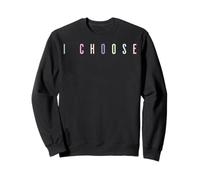 'I Choose' Feminist Pastel s Minimalist Empowerment Sweatshirt