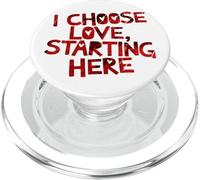 I Choose Love, Starting Here Motivational Quote Design PopSockets PopGrip for MagSafe