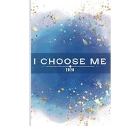 I CHOOSE ME : 2026 Journal for Self-Improvement