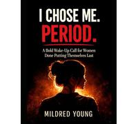 I Choose Me. Period.