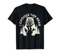 I Choose The Bear Standing Bear with Pine Trees T-Shirt