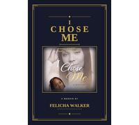 I Chose Me