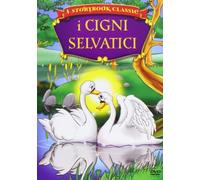 I cigni selvatici [Import anglais]