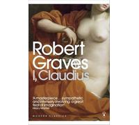 I, Claudius (Penguin Classics) by Graves, Robert (August 3, 2006) Paperback