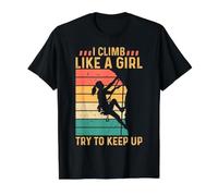 I Climb Like A Girl Try to Keep Up - Climber Rock Climbing Value Graphic T-Shirt, Men, Black, S