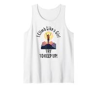 I Climb Like A Girl Try To Keep Up Funny Women Rock Climbing Tank Top