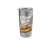 I Climb Walls and I Know Things Bouldering Climbing Stainless Steel Insulated Tumbler