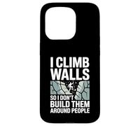 I Climb Walls So I Don’t Build Them Around Rock Climber Case for iPhone 15 Pro