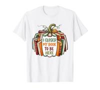 I Closed My Book to Be Here, Funny Fall Pumpkin Value Graphic T-Shirt, Men, White, S