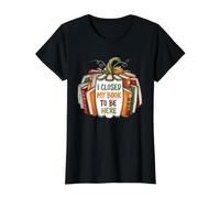 I Closed My Book to Be Here, Funny Fall Pumpkin Value Graphic T-Shirt, Women, Black, XL