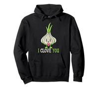 I Clove You Humorous Garlic Vegetable Lover Vegetarian Pullover Hoodie