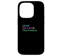 I Code Like A Girl Try To Keep Up Coder Programmer Software Case for iPhone 14 Pro