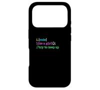 I Code Like A Girl Try To Keep Up Coder Programmer Software Case for iPhone 17 Pro