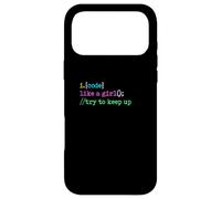 I Code Like A Girl Try To Keep Up Coder Programmer Software Case for iPhone 17 Pro Max