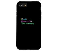 I Code Like A Girl Try To Keep Up Coder Programmer Software Case for iPhone SE (2020) / 7/8