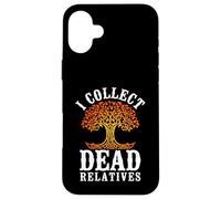 I Collect Dead Relatives Funny Genealogist Ancestry Case for iPhone 16 Plus