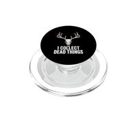 I Collect Dead Things Deer Skull Hunter PopSockets PopGrip for MagSafe