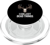 I Collect Dead Things Hunting Skull Collector PopSockets PopGrip for MagSafe