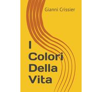 I Colori Della Vita