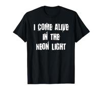 I Come Alive in the Light T-Shirt