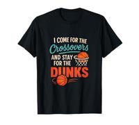 I Come for Crossovers Stay for Dunks Basketball Art T-Shirt