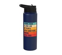 I Come from A Long Line of People with Something Wrong Them Stainless Steel Insulated Water Bottle
