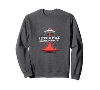 I Come in Peace & Leave in Pieces: UFO Humor for Space Fans Sweatshirt, Adult Unisex, Dark Heather Grey, XXL