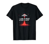 I Come in Peace & Leave in Pieces: UFO Humor for Space Fans T-Shirt, Men, Black, 6XL