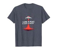 I Come in Peace & Leave in Pieces: UFO Humor for Space Fans T-Shirt, Men, Heather Blue, 6XL