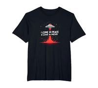 I Come in Peace & Leave in Pieces: UFO Humor for Space Fans T-Shirt, Men's Big and Tall, Black, 6X Tall
