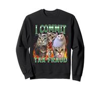 I Commit Tax Fraud Funny Cat Meme Bootleg Graphic Men Women Sweatshirt
