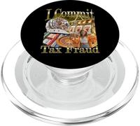 I Commit Tax Fraud Funny Hard Cringe Meme Bootleg Graphic PopSockets PopGrip for MagSafe