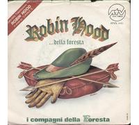 I Compagni Della Foresta - Robin Hood...Della Foresta [7-inch Record]