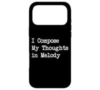 I Compose My Thoughts in Melody Funny Music Quotes Case for iPhone 17 Pro Max