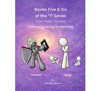 I Conquer & I Stand: Volume 3 of the "I" Series