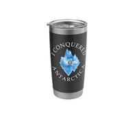 I Conquered Antarctica Continent Drake Passage Penguins Stainless Steel Insulated Tumbler