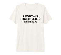 I Contain Multitudes and Snacks Walt Whitman Parody Premium T-Shirt