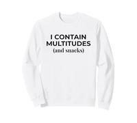 I Contain Multitudes And Snacks Walt Whitman Parody Sweatshirt
