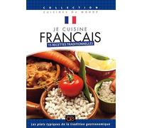 I Cook French: 15 Traditional Recipes ( Je cuisine français : 15 recettes traditionnelles )