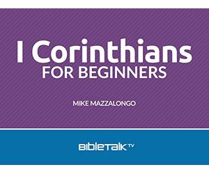 I Corinthians for Beginners