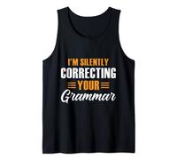I correct your grammar spelling Tank Top