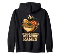 I Could Always Use More Ramen Noodle Bowl Japanese Zip Hoodie