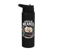 I Could Be Meaner But I Prayed About It Stainless Steel Insulated Water Bottle