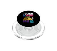 I Could Be Meaner But Jesus Said No PopSockets PopGrip for MagSafe
