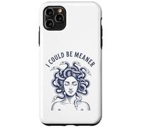 I Could Be Meaner Medusa Scary Women Sarcastic Cool Graphic Case for iPhone 11 Pro Max