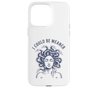 I Could Be Meaner Medusa Scary Women Sarcastic Cool Graphic Case for iPhone 15 Pro Max