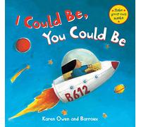 I Could Be, You Could Be