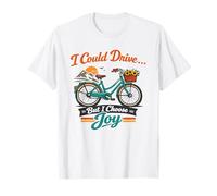 I Could Drive But I Choose Joy Funny Cycling Retro Bike T-Shirt