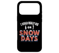 I Could Really Use 6 or 7 Snow Days Teacher Student Joke Case for iPhone 17 Pro Max