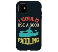 I Could Use A Good Paddling Paddle Board Kayaking Kayak Case for iPhone 11